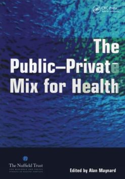 The Public Private Mix for Health (Original PDF from Publisher)