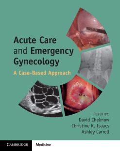 Acute Care and Emergency Gynecology: A Case-Based Approach (EPUB)