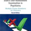 Stahl’s Self-Assessment Examination in Psychiatry: Multiple Choice Questions for Clinicians, 2nd Edition (EPUB)