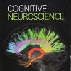 Cognitive Neuroscience, 4th Edition (Original PDF from Publisher)
