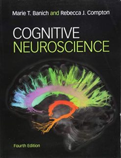 Cognitive Neuroscience, 4th Edition (Original PDF from Publisher)