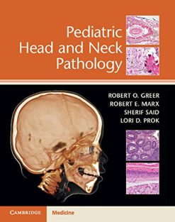 Pediatric Head and Neck Pathology, 1ed (PDF)