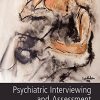 Psychiatric Interviewing and Assessment, 2nd Edition (PDF)