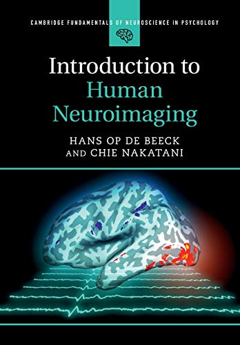 Introduction to Human Neuroimaging (Cambridge Fundamentals of Neuroscience in Psychology) (Original PDF from Publisher)