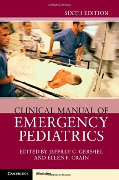 Clinical Manual of Emergency Pediatrics, 6th Edition (Original PDF from Publisher)