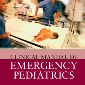 Clinical Manual of Emergency Pediatrics, 6th Edition (EPUB)