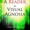 A Reader in Visual Agnosia