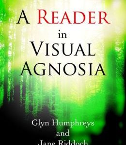 A Reader in Visual Agnosia