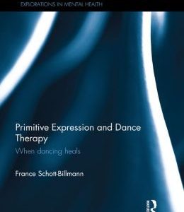 Primitive Expression and Dance Therapy: When dancing heals