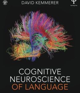 Cognitive Neuroscience of Language