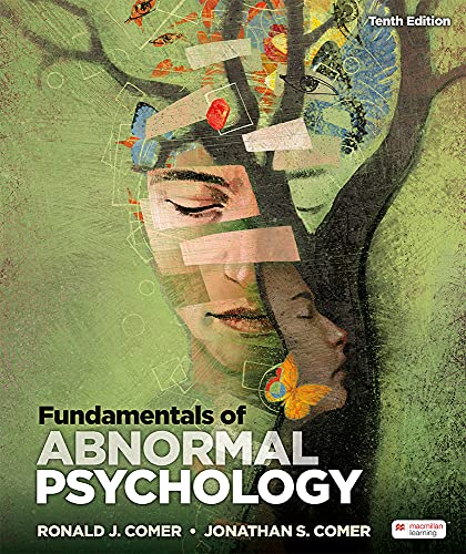 Fundamentals of Abnormal Psychology, Tenth Edition (EPUB + Converted PDF)