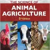 The Science of Animal Agriculture, 5th Edition (Original PDF from Publisher)