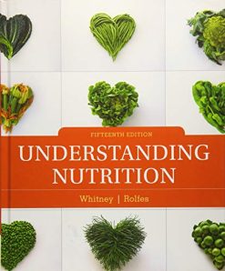 Understanding Nutrition, 15 Edition (Original PDF from Publisher)
