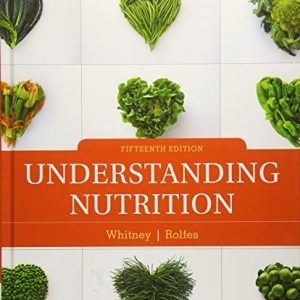 Understanding Nutrition, 15 Edition (Original PDF from Publisher)