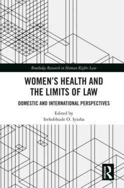 Women’s Health and the Limits of Law (EPUB)