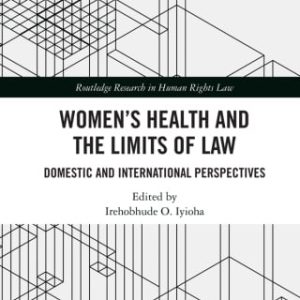 Women’s Health and the Limits of Law (EPUB)