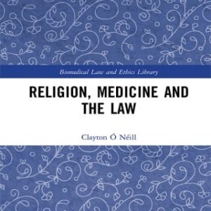 Religion, Medicine and the Law (EPUB)
