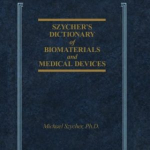 Szycher’s Dictionary of Biomaterials and Medical Devices (EPUB)