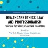 Healthcare Ethics, Law and Professionalism (EPUB)