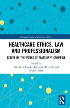 Healthcare Ethics, Law and Professionalism (EPUB)