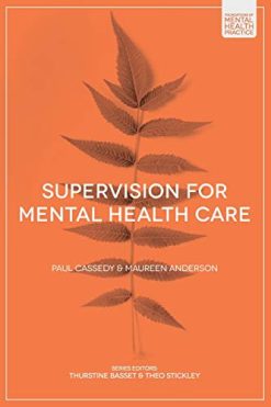 Supervision for Mental Health Care (Foundations of Mental Health Practice) (Original PDF from Publisher)