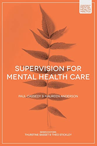Supervision for Mental Health Care (Foundations of Mental Health Practice) (Original PDF from Publisher)