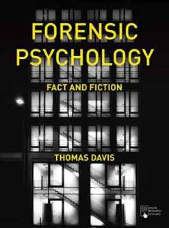 Forensic Psychology: Fact and Fiction (Original PDF from Publisher)