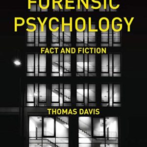 Forensic Psychology: Fact and Fiction (Original PDF from Publisher)