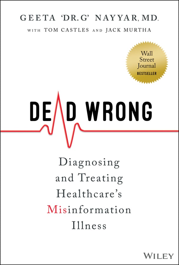 Dead Wrong: Diagnosing and Treating Healthcare’s Misinformation Illness (Original PDF from Publisher)