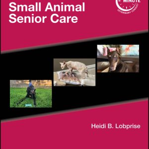 Blackwell’s Five-Minute Veterinary Consult Clinical Companion: Small Animal Senior Care (EPUB)