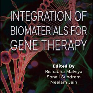 Integration of Biomaterials for Gene Therapy (Original PDF from Publisher)