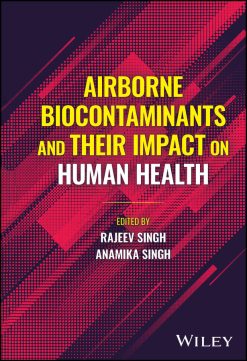 Airborne Biocontaminants and their Impact on Human Health (EPUB)