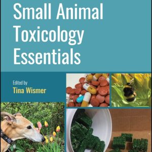 Small Animal Toxicology Essentials, 2nd Edition (Original PDF from Publisher)