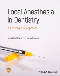 Local Anesthesia in Dentistry: A Locoregional Approach (Original PDF from Publisher)