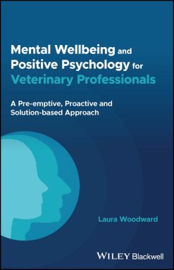 Mental Wellbeing and Positive Psychology for Veterinary Professionals (Original PDF from Publisher)