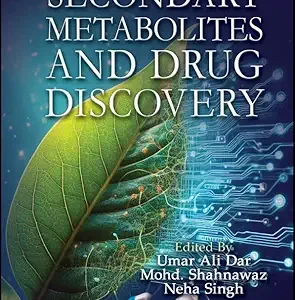 Secondary Metabolites and Drug Discovery (Original PDF from Publisher)