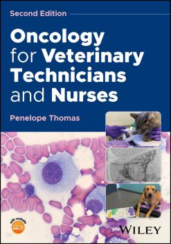 Oncology for Veterinary Technicians and Nurses, 2nd Edition (EPUB)