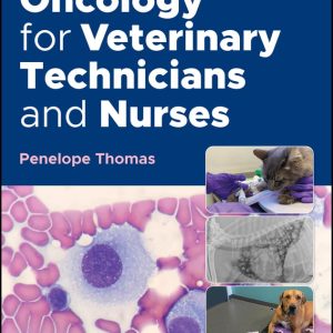 Oncology for Veterinary Technicians and Nurses, 2nd Edition (EPUB)