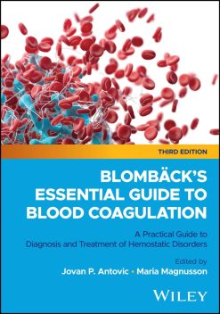 Blombäck’s Essential Guide to Blood Coagulation, 3rd Edition (Original PDF from Publisher)
