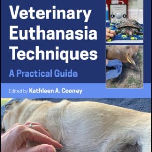 Veterinary Euthanasia Techniques, 2nd Edition (EPUB)