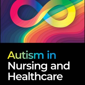 Autism in Nursing and Healthcare (Original PDF from Publisher)