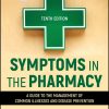 Symptoms in the Pharmacy, 10th Edition (Original PDF from Publisher)