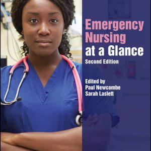 Emergency Nursing at a Glance, 2nd Edition (Original PDF from Publisher)