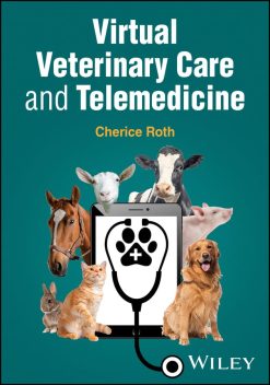 Virtual Veterinary Care and Telemedicine (Original PDF from Publisher)