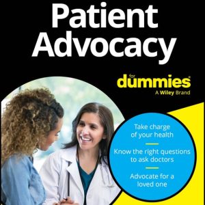 Patient Advocacy For Dummies (EPUB)