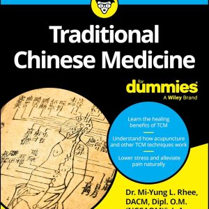 Traditional Chinese Medicine For Dummies (For Dummies (Health & Fitness)) (EPUB)