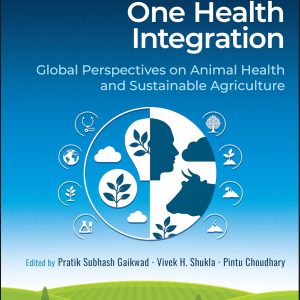 One Health Integration: Global Perspectives on Animal Health and Sustainable Agriculture (Original PDF from Publisher)