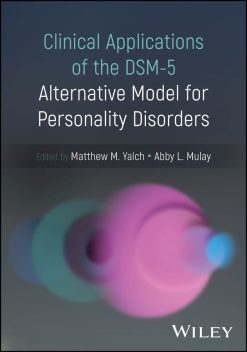 Clinical Applications of the DSM-5 Alternative Model for Personality Disorders (Original PDF from Publisher)