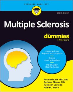 Multiple Sclerosis For Dummies, 3rd Edition (Original PDF from Publisher)