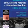 Disorders of the Liver, Exocrine Pancreas, and Gastrointestinal Tract in Dogs and Cats (EPUB)